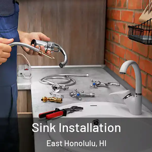  Sink Installation East Honolulu, HI