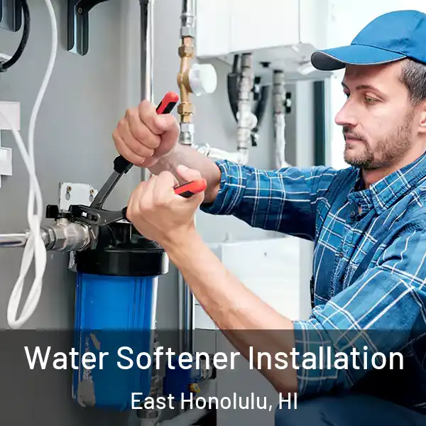  Water Softener Installation East Honolulu, HI